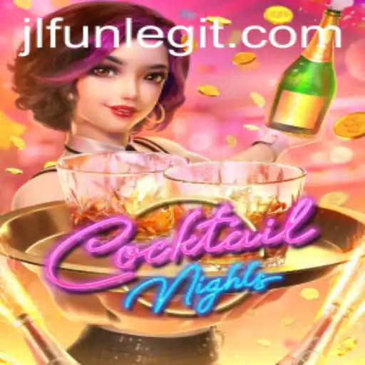 Exploring the Vibrant World of CocktailNights: A Dive into the Game with the JLFUN Experience