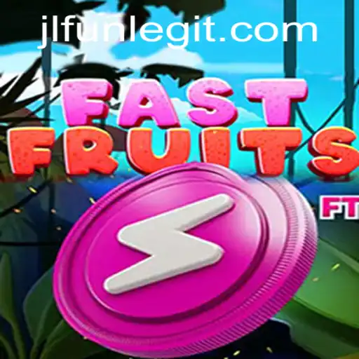 Exploring the Exciting World of FastFruits: A New Gaming Sensation with JLFUN