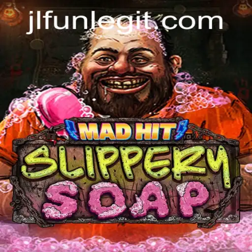 MadHitSlipperySoap: Dive into the Exciting World of JLFUN