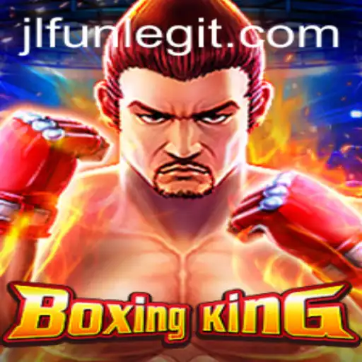 Step Into the Ring with BoxingKing by JLFUN